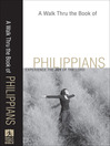 A Walk Thru the Book of Philippians (eBook): Experience the Joy of the Lord